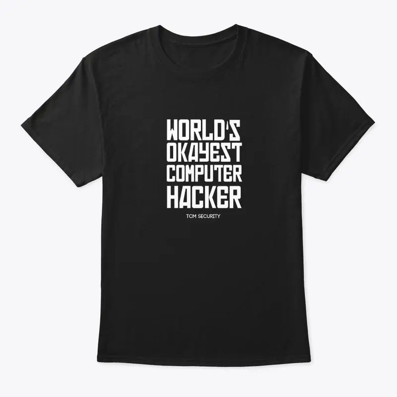 World's Okayest Computer Hacker